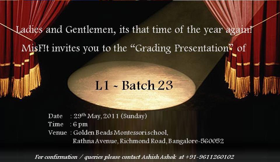 Level 1 Batch 23 Grading | Misfit - My interest stays firmly in theatre